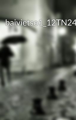 baivietso1_12TN24