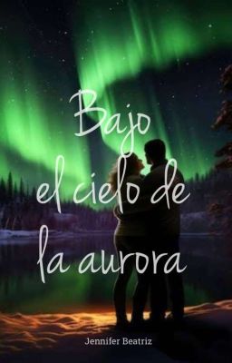 Bajo el cielo de la aurora 