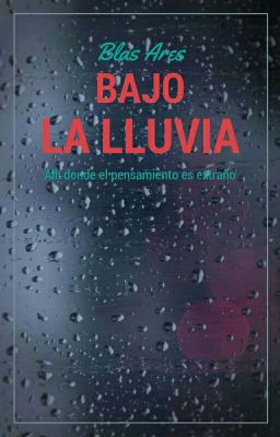 Bajo la lluvia