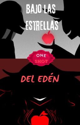 Bajo las Estrellas del Edén - Lucifer Morningstar x Roo (Eva) - (One Shot)