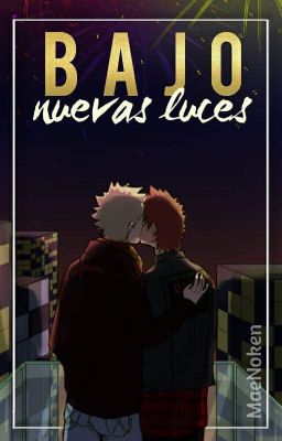 Bajo nuevas luces - KiriBaku | Bakushima