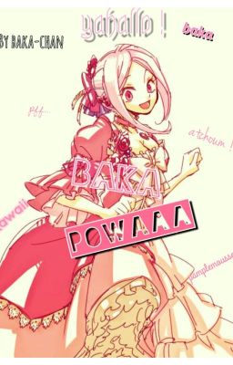 Baka powaa