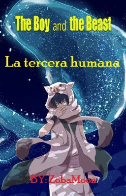 Bakemono no ko Fanfic - La tercera humana