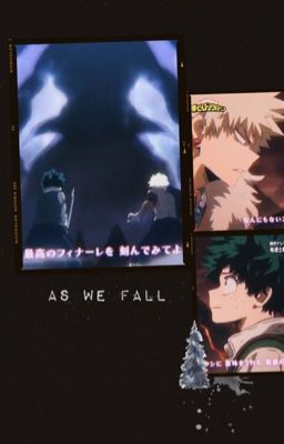 「BakuDeku」As we fall