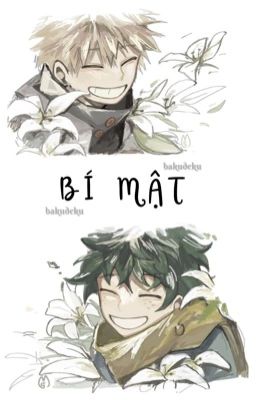 [BAKUDEKU]  BÍ MẬT 