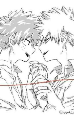 [BakuDeku] [Bnha] Định mệnh đó hai ta gặp nhau