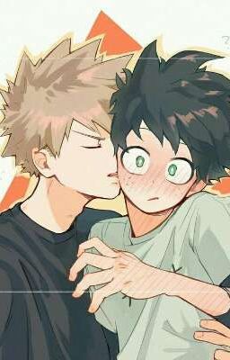 [BakuDeku] Ngọt Ngào./Hoàn/