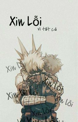 [BakuDeku] Xin Lỗi.