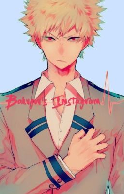 Bakugou's Instagram 