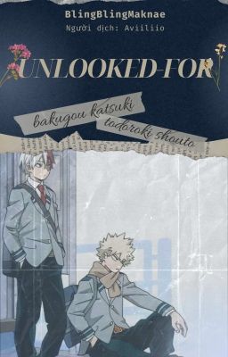 [BAKUTODO - MHA] UNLOOKED-FOR (TRANSFIC)