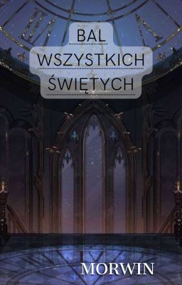 Bal wszystkich świętych | MORWIN ONESHOT