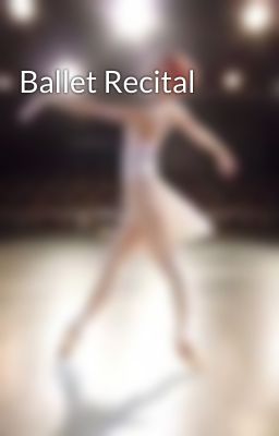 Ballet Recital