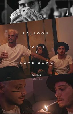 Balloon, party and love song ( aliex )