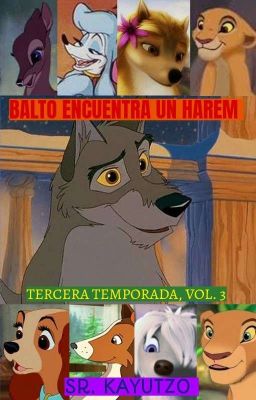 Balto Encuentra Un Harem, Mundo Alterno-Vol. 3, (tercera temporada).