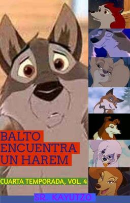 Balto Encuentra Un Harem- Vol. 4, (cuarta temporada).