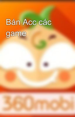 Bán Acc các game