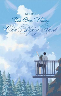 Bản Giao Hưởng Của Ngày Xanh