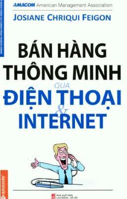 BÁN HÀNG THÔNG MINH QUA ĐIỆN THOẠI VÀ INTERNET