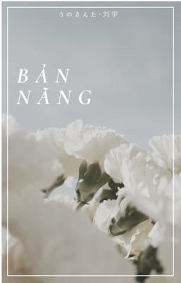 BẢN NĂNG