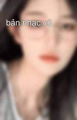 bản nhạc cũ