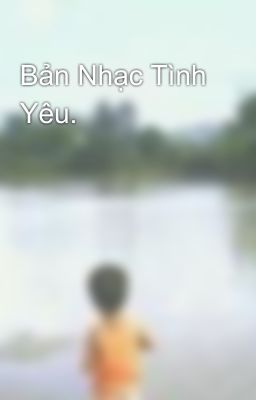 Bản Nhạc Tình Yêu.