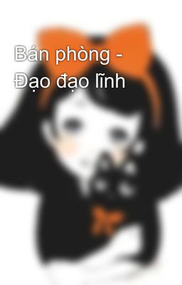 Bán phòng - Đạo đạo lĩnh