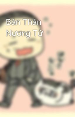 Bán Thân Nương Tử