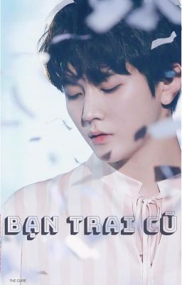 Bạn Trai Cũ [ Fanfic Nu'est ] [IMAGINE]