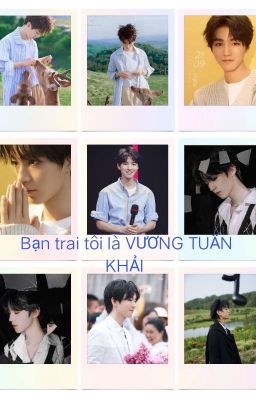 Bạn trai tôi là VƯƠNG TUẤN KHẢI 