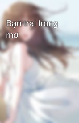 Bạn trai trong mơ