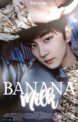 Banana Milk || Wonki (Enhypen)