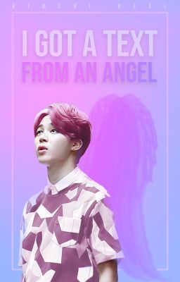 [Band 1] I got a Text from an angel ▪ a yoonmin texting story [completed]