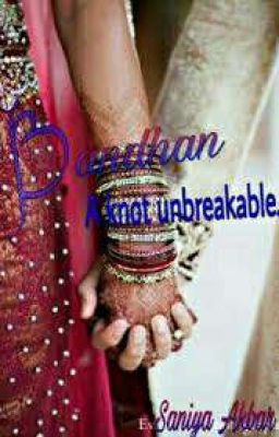 Bandhan ( A Knot Unbreakable) [PUBLISHED]