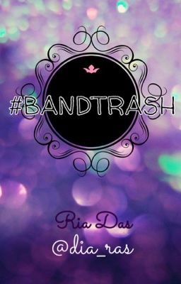 #BANDTRASH