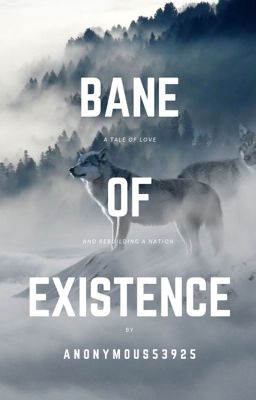 Bane of Existence