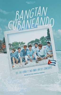 Bangtan cubaneando