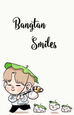 Bangtan Smiles