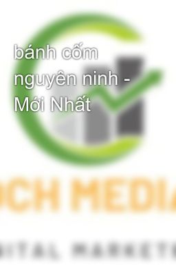 bánh cốm nguyên ninh - Mới Nhất