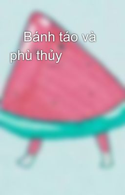 🫓Bánh táo và phù thủy🫐