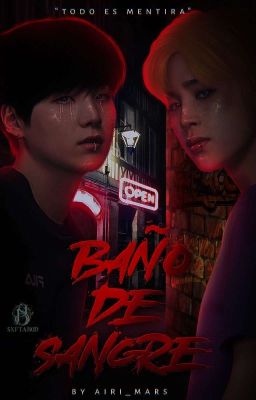 Baño de sangre [YoonMin]