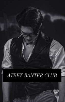 BANTER CLUB | ATEEZ