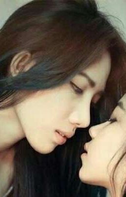 Bảo bối của chị [Lesbian]