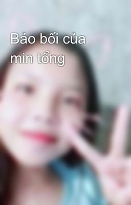 Bảo bối của min tổng