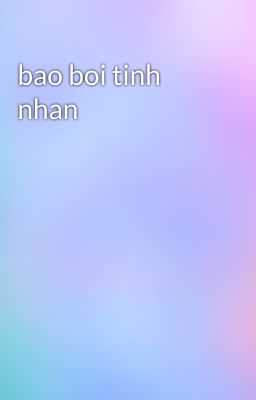 bao boi tinh nhan