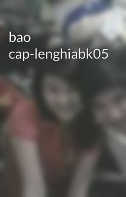 bao cap-lenghiabk05