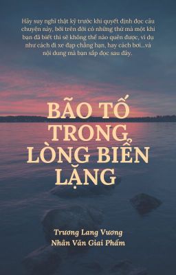 BÃO TỐ TRONG LÒNG BIỂN LẶNG