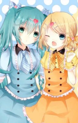 Bảo vệ người tôi yêu ( Len X Rin) (Mikuo x Miku)