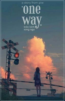  //bảongư// One way.