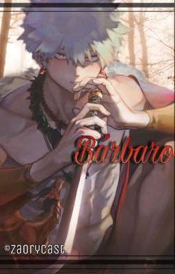 Bárbaro. (Katsudeku./Omegaverse.)