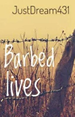 Barbed Lives ☑️